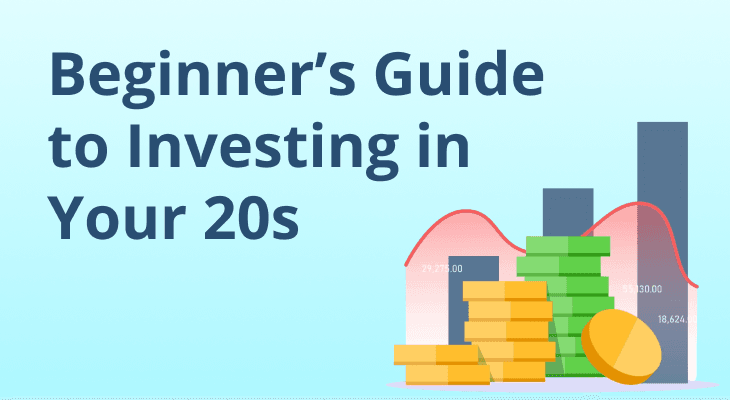 How to make investments in your 20s?