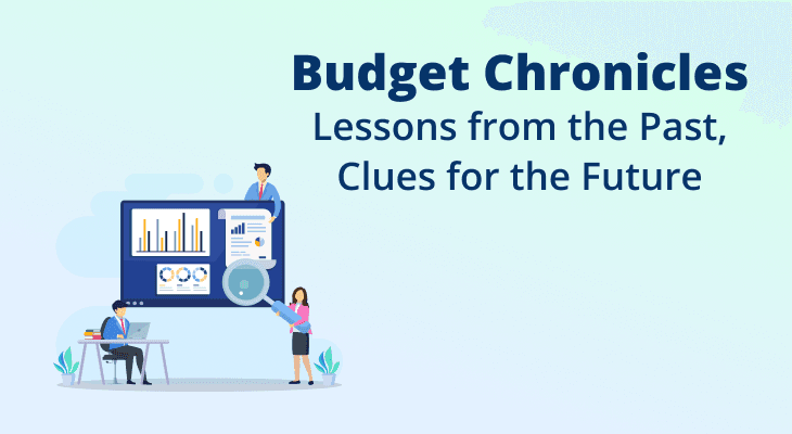 Budget Chronicles: Lessons from the Past, Clues for the Future