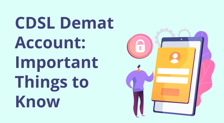 Things To Know About A CDSL Demat Account