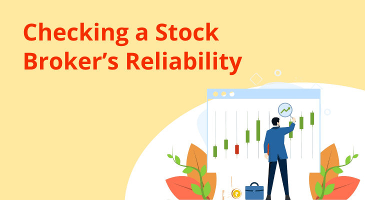 How to check the reliability of a stock broker? How to check the reliability of a stock broker?