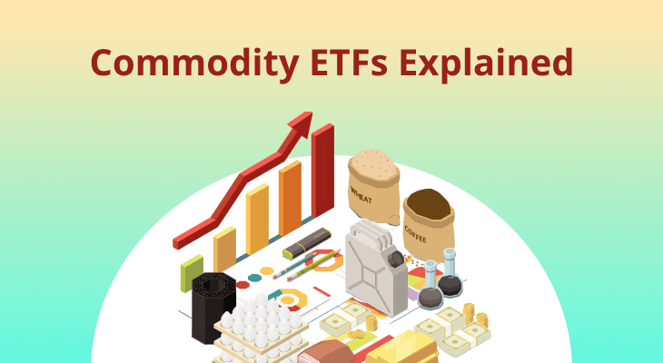 Commodity ETFs Explained: What They Are & Why They Matter?
