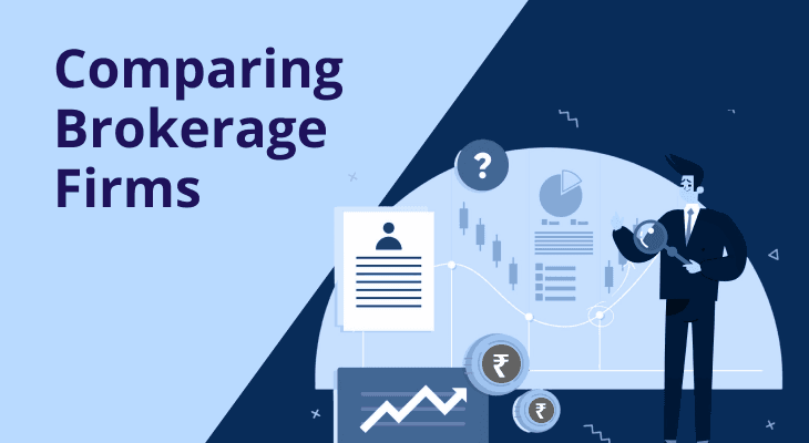 How to compare brokerage firms? How to compare brokerage firms?