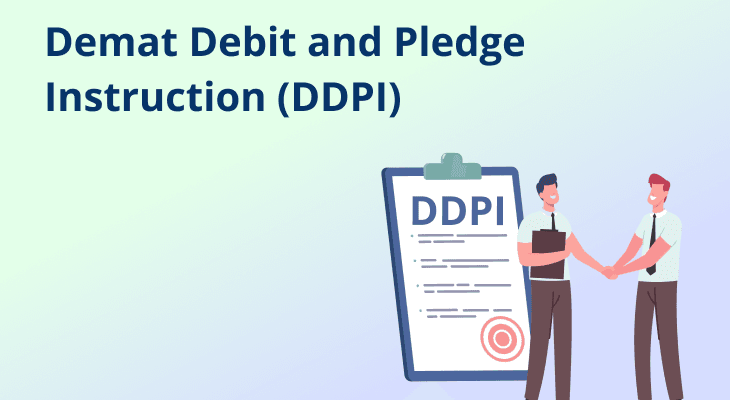 Demat Debit and Pledge Instruction (DDPI): Meaning, Process & Benefits