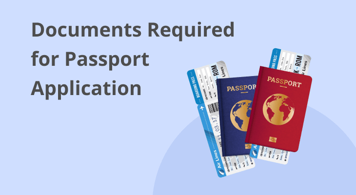 What are the Documents Required for Passport Application?