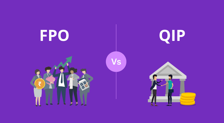 FPOs vs QIPs: Everything You Need to Know