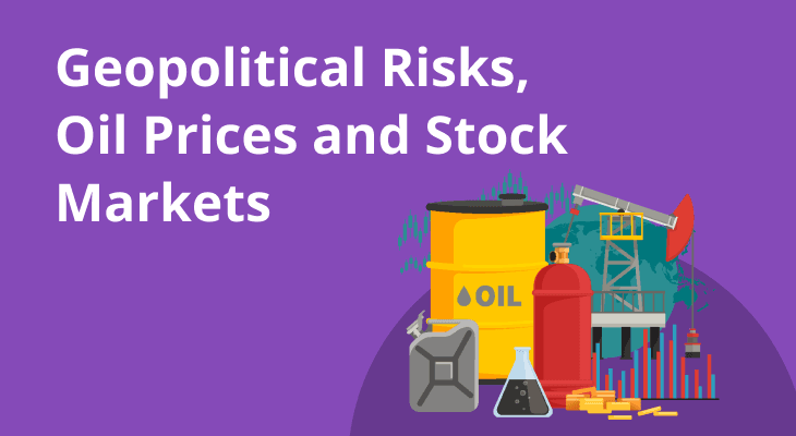 How Geopolitical Conflicts Impact Oil Prices and Stock Markets How Geopolitical Conflicts Impact Oil Prices and Stock Markets