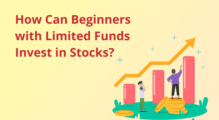 How Can Beginners with Limited Funds Invest in Stocks?
