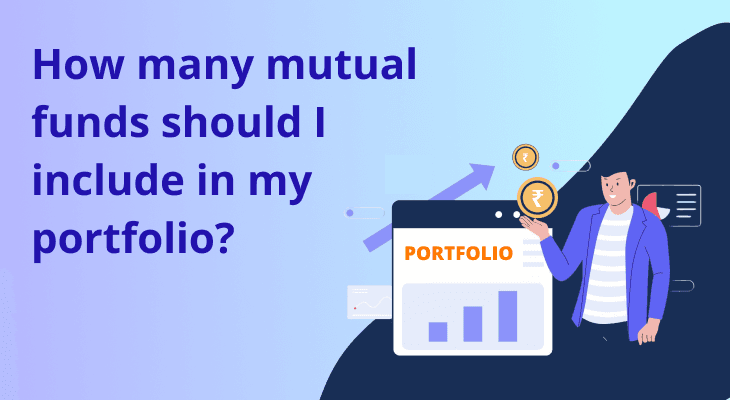 How Many Mutual Funds Should I Include In My Portfolio?