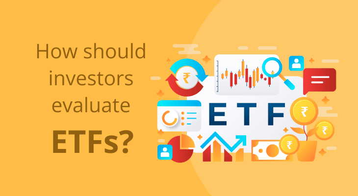 How Should Investors Evaluate ETFs? How Should Investors Evaluate ETFs?