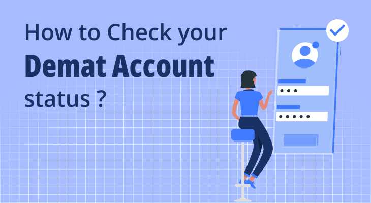 How to Check your Demat Account Status?