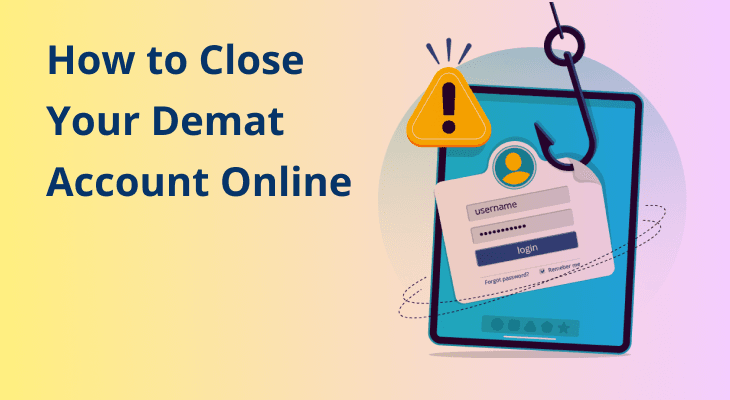 How to Close Your Demat Account Online