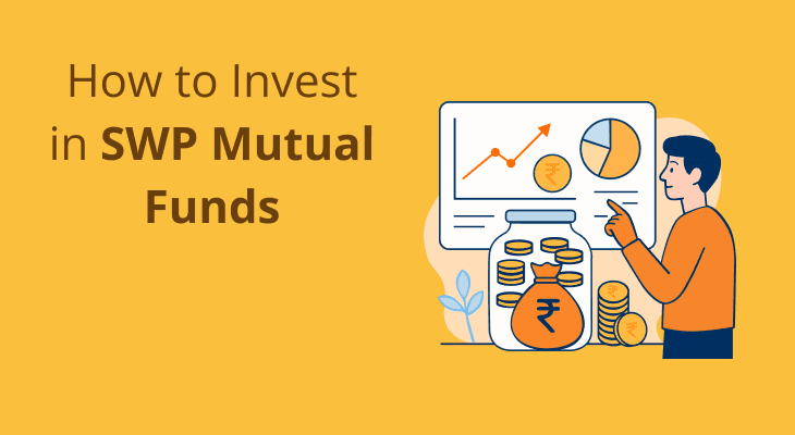 How to Set up an SWP in Mutual Funds How to Set up an SWP in Mutual Funds