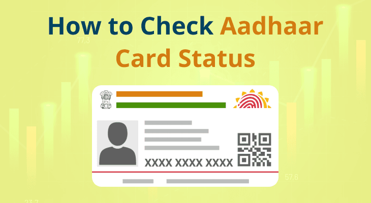 How to Check Aadhaar Card Status