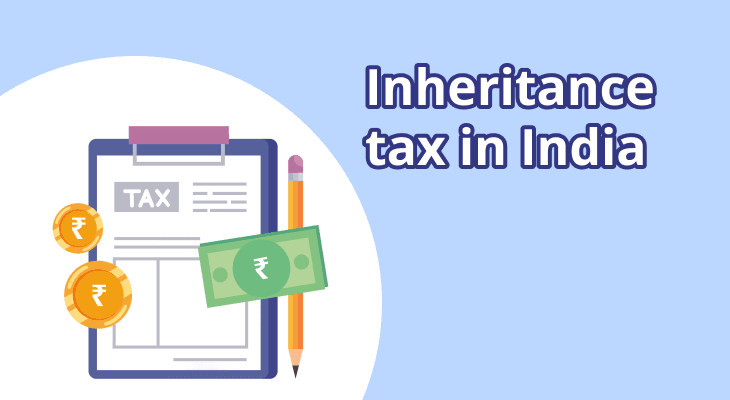 Inheritance tax in India, history, abolition and how its linked to capital gains? Inheritance tax in India, history, abolition and how its linked to capital gains?