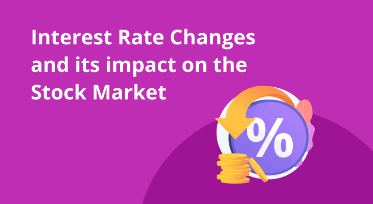 Impact of Interest Rate Changes on the Stock Market Impact of Interest Rate Changes on the Stock Market