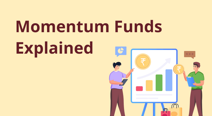 What are Momentum Funds? What are Momentum Funds?