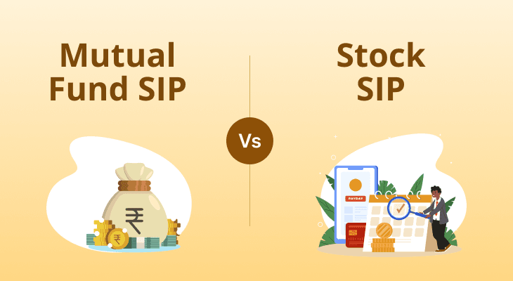Mutual Fund SIP vs Stock SIP: Which One to Choose? 