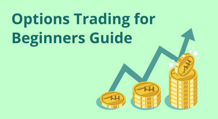 Options Trading for Beginners: A Comprehensive Step-by-Step Guide