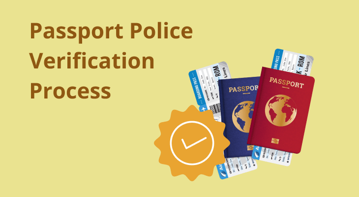 Passport Police Verification Process: A Complete Guide Passport Police Verification Process: A Complete Guide