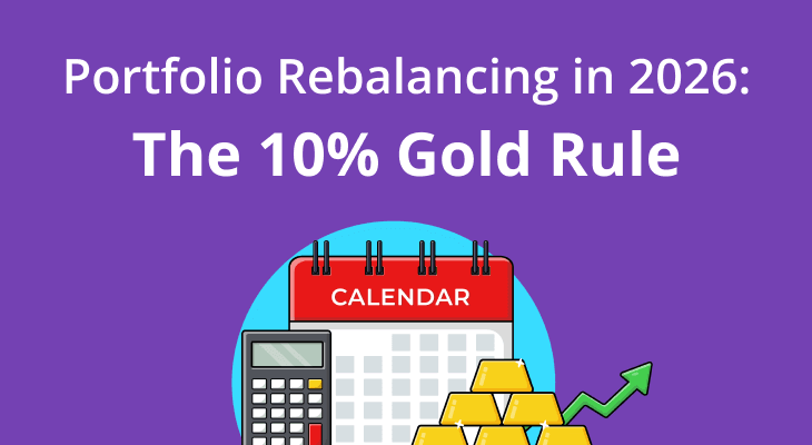 Portfolio Rebalancing in 2026: Understanding the 10% Gold Rule Portfolio Rebalancing in 2026: Understanding the 10% Gold Rule