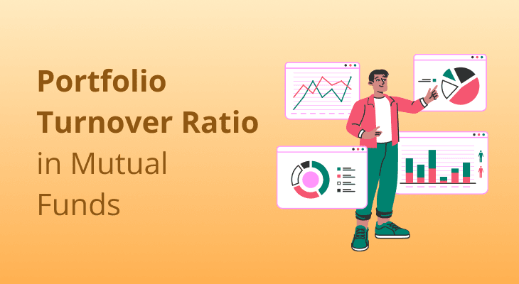 Portfolio Turnover Ratio in Mutual Funds: What Does It Mean?