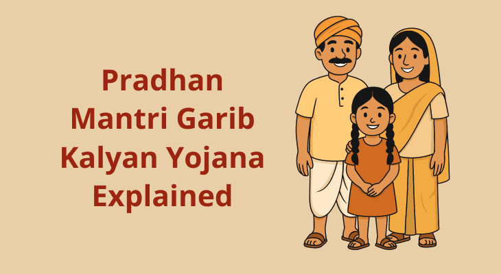 What is Pradhan Mantri Garib Kalyan Yojana? What is Pradhan Mantri Garib Kalyan Yojana?