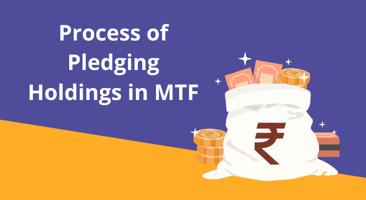 Step-by-Step Process of Pledging Holdings in MTF Step-by-Step Process of Pledging Holdings in MTF