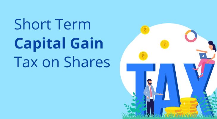 Short-Term Capital Gain Tax on Shares in India