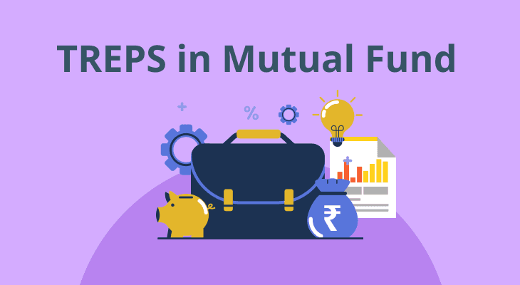 TREPS in Mutual Fund: Why Mutual Funds Invest in TREPS?