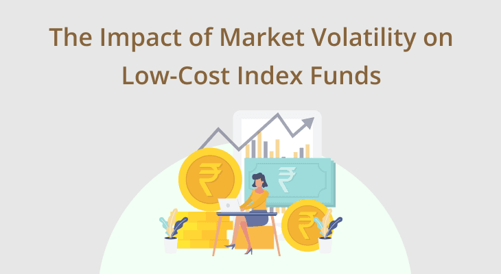 The Impact of Market Volatility on Low-Cost Index Funds
