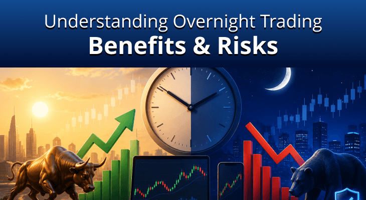 Advantages and Risks of Overnight Trading in Stock Markets Advantages and Risks of Overnight Trading in Stock Markets
