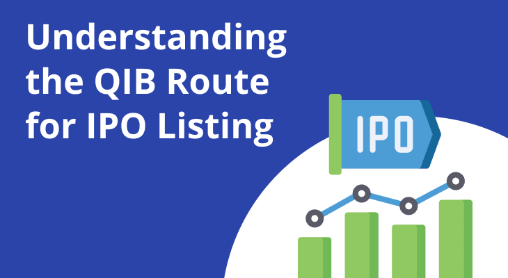 Understanding the QIB Route for IPO Listing Understanding the QIB Route for IPO Listing
