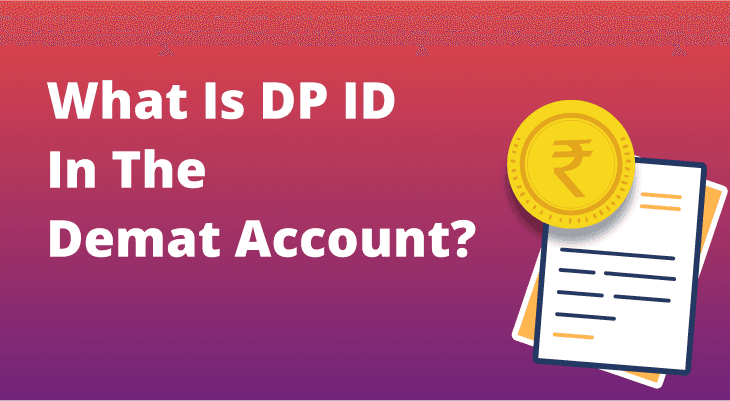 What Is DP ID In The Demat Account?