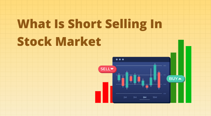 What Is Short Selling In Stock Market