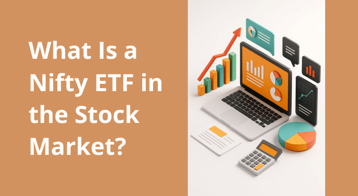 What Does Nifty ETF Mean in the Stock Market? What Does Nifty ETF Mean in the Stock Market?