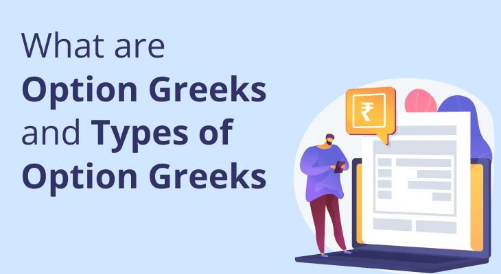 What are Option Greeks and Types of Option Greeks What are Option Greeks and Types of Option Greeks
