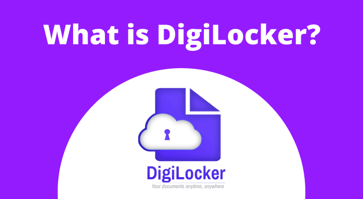 What is DigiLocker? How to register for DigiLocker to store documents online? What is DigiLocker? How to register for DigiLocker to store documents online?