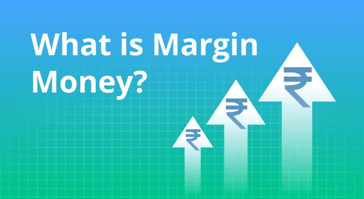 What is Margin Money?