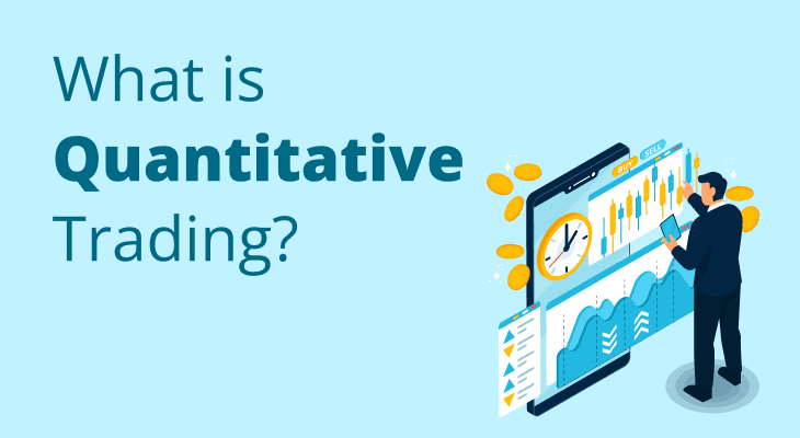 What is Quantitative trading