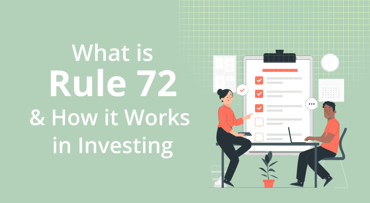 What is Rule 72 & How it Works in Investing What is Rule 72 & How it Works in Investing