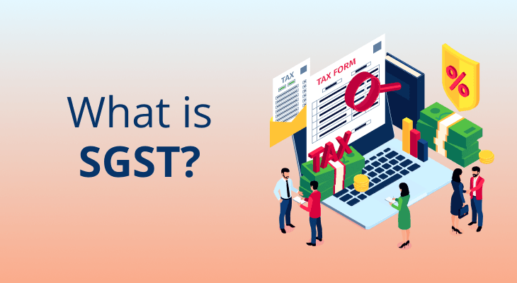 What is State Goods and Service Tax (SGST)?