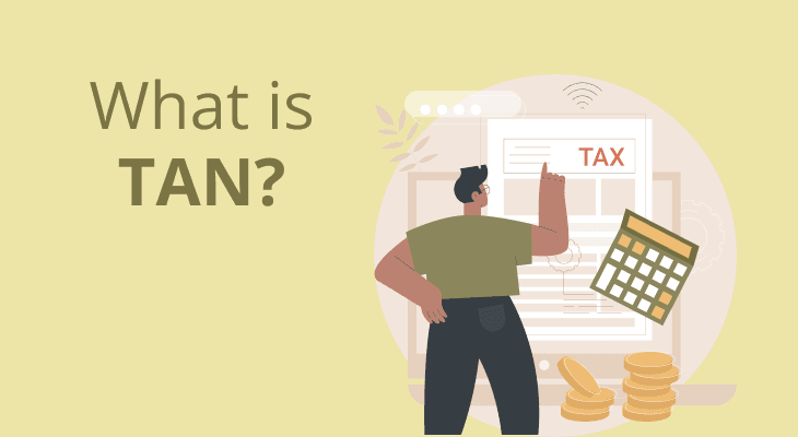 What is TAN and What Does it Mean?
