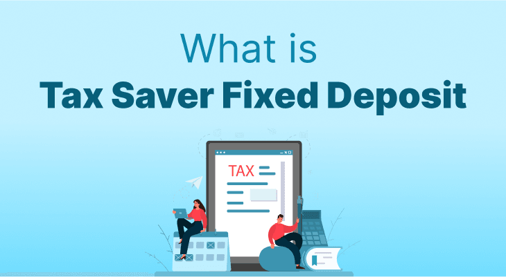 What is Tax Saver Fixed Deposit