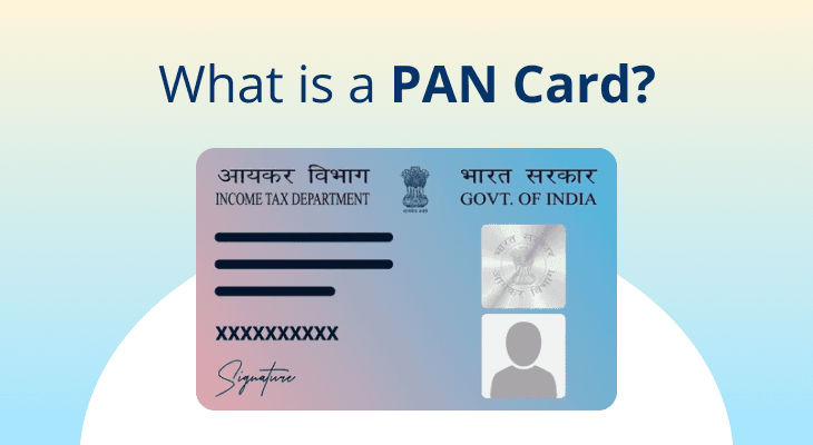 What is a PAN Card?