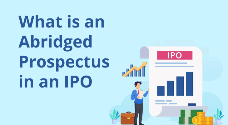 What is an Abridged Prospectus in an IPO?