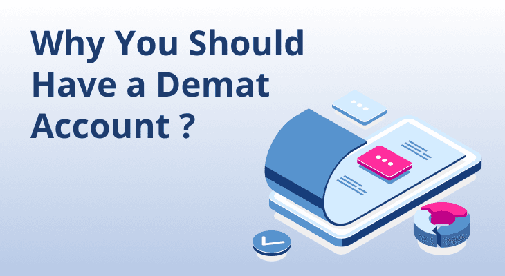 Why Should One Have A Demat Account?