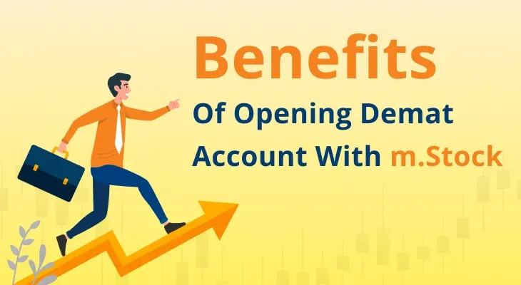 Benefits of Opening a Demat Account with m.Stock