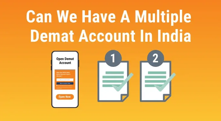 Can You Open More Than One Demat Account in India