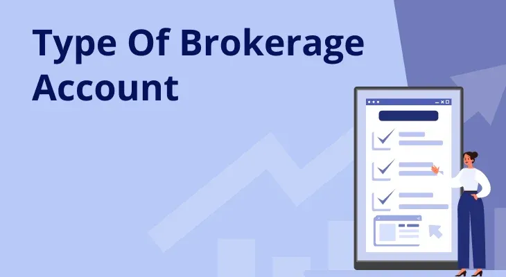 What type of brokerage account is right for you?