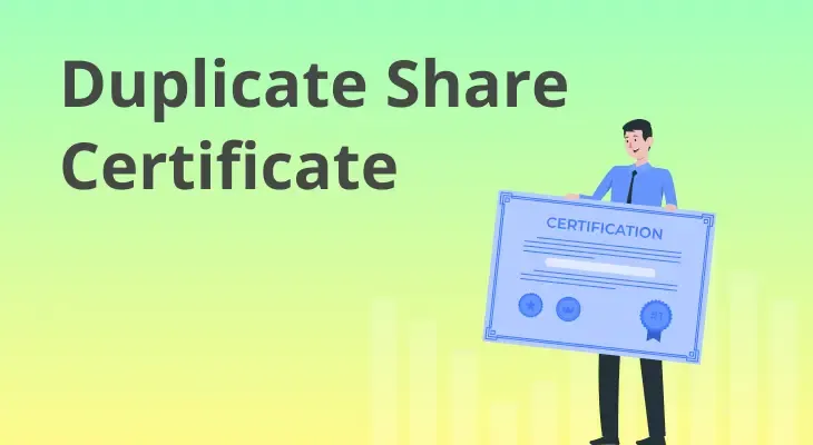 How To Get The Duplicate Copy Of The Share Certificate?